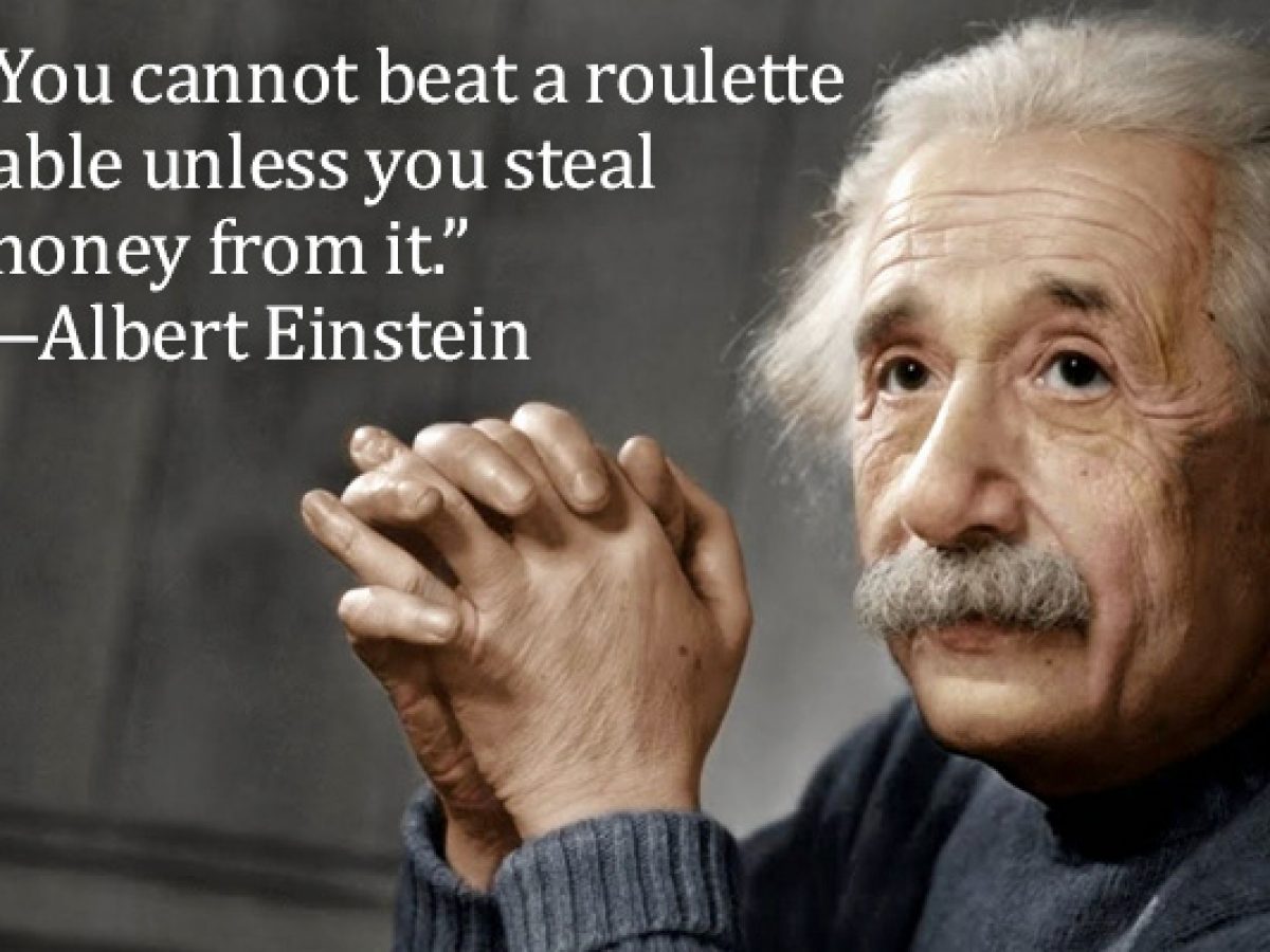 Einstein roulette quote